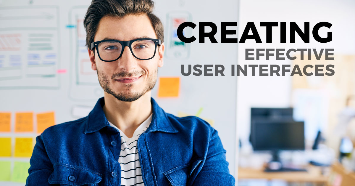 Crafting Effective User Interfaces