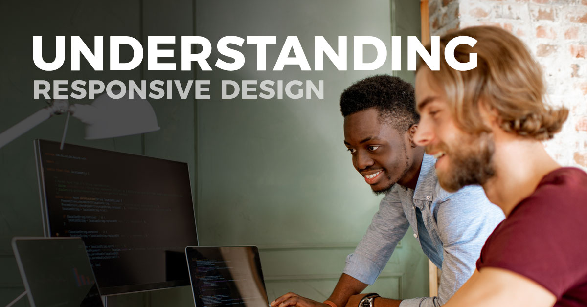 Understanding Responsive Design